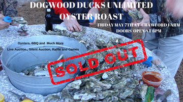Event Dogwood DU Oyster Roast - SOLD OUT!!