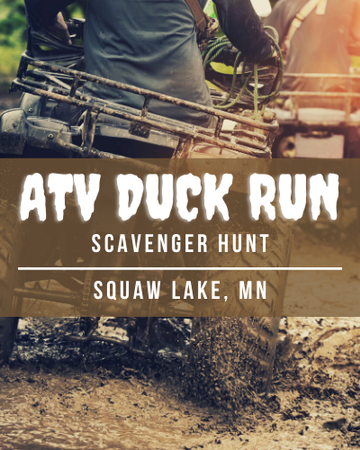 Event Squaw Lake DU ATV Duck Run Scavenger Hunt