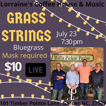 Event The Grass Strings, Bluegrass, $10 Cover, IN HOUSE EVENT