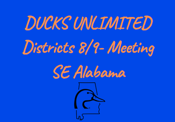 Event District 8- Southeast Alabama Ducks Unlimited District Meeting 2021- Ravenwood- Headland