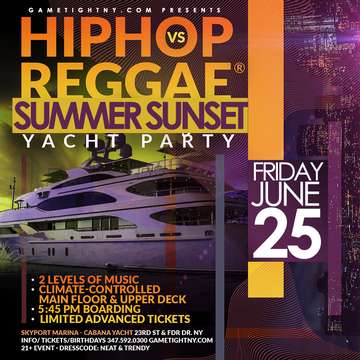 Event NYC Hip Hop vs Reggae® Yacht Party Siteseeing Sunset Cruise Skyport Marina Cabana Yacht 2021