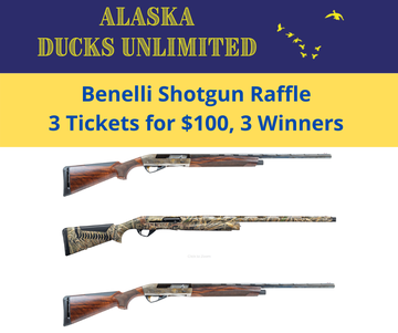 Event Alaska Ducks Unlimited Benelli Shotgun Raffle