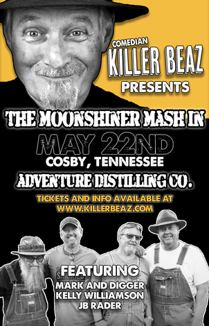 Event Killer Beaz Presents The Moonshiner Mash In