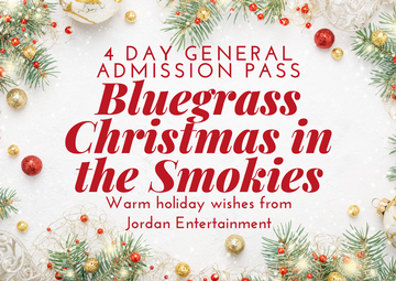 Event Bluegrass Christmas in the Smokies (4) Day General Admission- Wednesday-Saturday