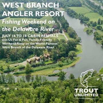 Event West Branch Angler Resort Fly Fishing Trip