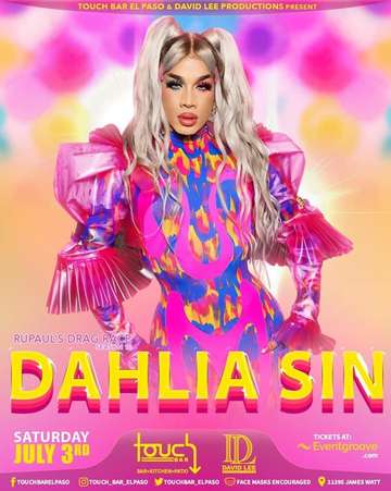 Event Dahlia Sin • Rupaul’s Drag Race Season 12 • Live at Touch Bar El Paso