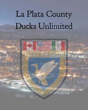 Event La Plata County Ducks Unlimited Dinner