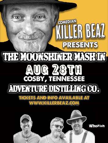 Event Killer Beaz & The Moonshiner Mash In