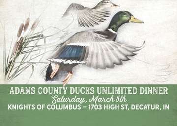 Event 37th Annual Adams County Ducks Unlimited Dinner