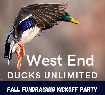 Event West End Ducks Unlimited Kickoff Party
