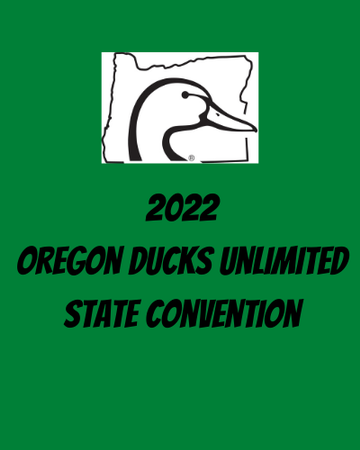 Event Oregon Ducks Unlimited State Convention