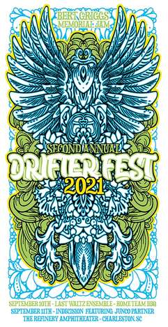 Event 2nd Annual Drifter Fest: The Inaugural Bert Griggs Memorial Jam