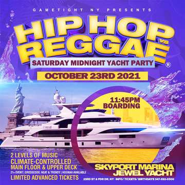 Event NYC Hip Hop vs Reggae® Midnight Saturday Cruise Skyport Marina Jewel