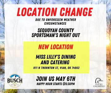 Event Venue Change! Sold Out! Sequoyah County Sportsman's Night Out