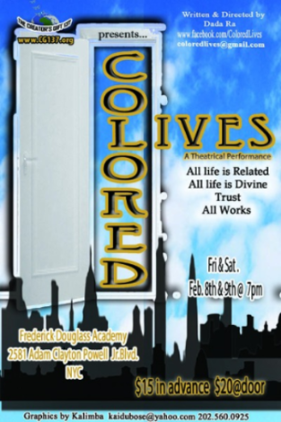 Event Colored Lives NY, premiere 7pm Feb 8 & 9, 2013