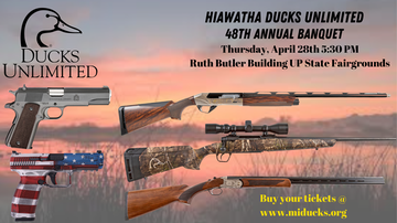 Event Hiawatha  Ducks Unlimited 48th Annual Banquet