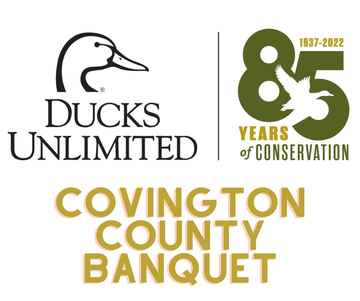 Event Covington County Ducks Unlimited 85th Anniversary Celebration!