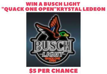 Event Win a Busch Light LEDEON! Sales End Oct. 4th!