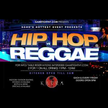 Event Katra Lounge NYC Hip Hop vs Reggae® Remix Fridays