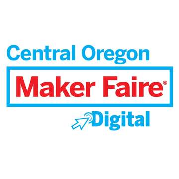 Event Central Oregon Maker Faire: Digital
