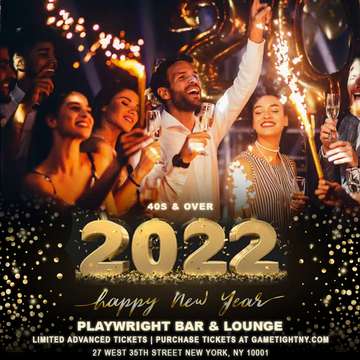 Event Playwright Bar & Lounge 40s & Over New Years Eve Party 2022