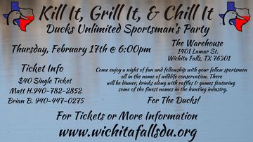 Event Wichita Falls Kill It, Grill It & Chill It Sportsman's Party