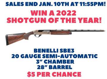 Event Win a 2022  Shotgun of the Year! Sales End Jan. 10th!