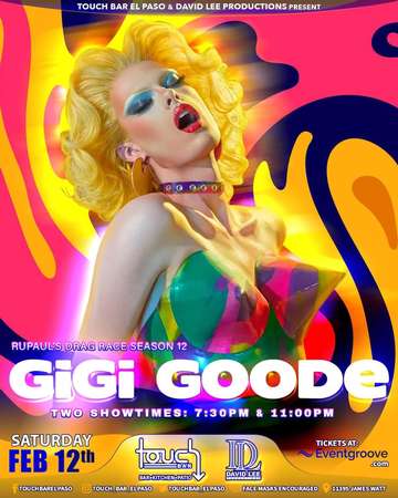 Event GiGi Goode • RuPaul's Drag Race Season 12 Runner-Up • Live at Touch Bar El Paso