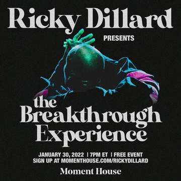 Event Ricky Dillard The Breakthrough Experience