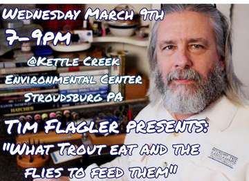 Event General Meeting: Tim Flagler presents: "What Trout eat and the Flies to Feed Them!"