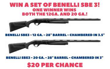 Event Win a Pair of Benelli SBE3s! Drawing Feb 22nd!