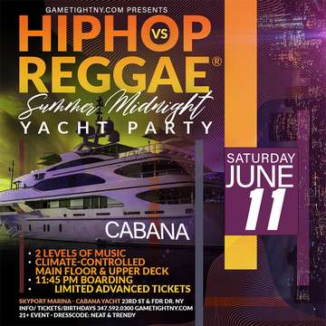 Event Saturday Midnight NYC Hip Hop vs Reggae® Cruise Skyport Marina Cabana 2022