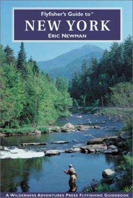 Event Eric Newman on the Flyfisher's Guide to New York