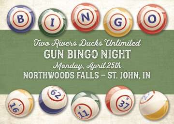 Event Two Rivers DU Gun Bingo at Northwoods Falls (St. John)