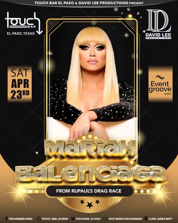 Event Mariah Balenciaga • RuPaul's Drag Race All Stars Season 5 • Live at Touch Bar El Paso