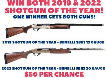 Event Win Both 2019 & 2022 Shotgun of the Year! Drawing April 5th!