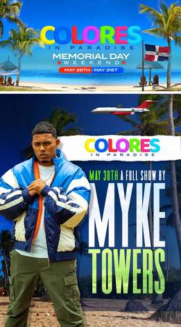 Event Colores In Paradise Myke Towers Live At Punta Cana