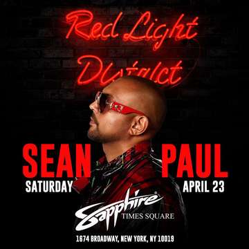 Event Grand Opening Of Red Light Disrict Saturdays Sean Paul Live At Sapphire Times Square