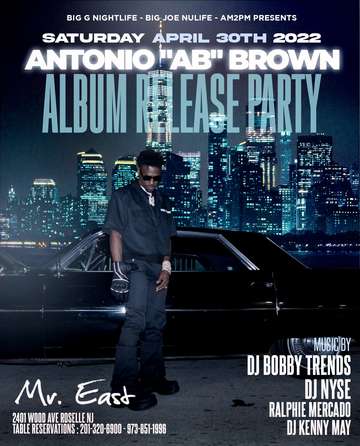 Event Latin Vibe Saturdays Antonio Brown Album Release Party With DJ Bobby Trends At Mister East