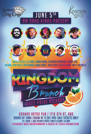 Event NM Drag Kings Present: ALL NEW & Monthly KINGdom Brunch , ABQ Pride Kickoff Edition