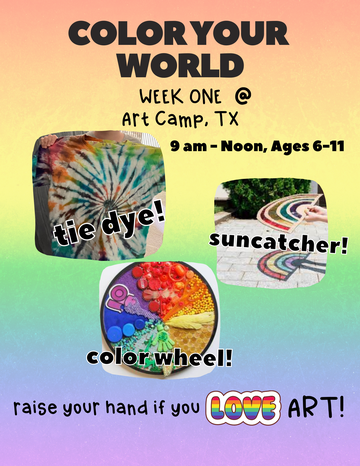 Event Art Camp, TX -- WEEK 1