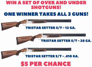 Event Win a Set of Over and Under Shotguns! Sales End July 25th!