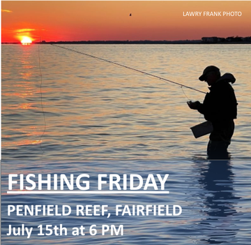 Event Fishing Friday: Penfield Reef