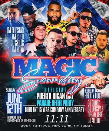 Event Magic Sundays Euro Ent 15 Year Company Anniversary Puerto Rican Day Parade After Party At 11:11 Lounge