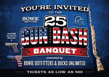 Event Gun Bash & Banquet Bowie Outfitters - 25 Guns!