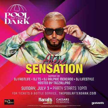 Event Pre July 4th Weekend Alex Sensation Live at The Pool After Dark