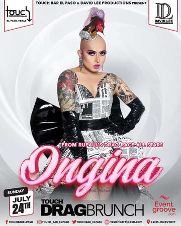 Event Touch Drag Brunch Starring Ongina • RuPaul's Drag Race All Stars S5 • Touch Bar El Paso