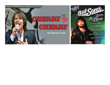 Event CHERRY CHERRY & MAINSTREET - Tributes to Neil Diamond and Bob Seger