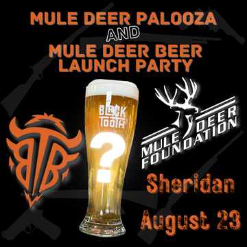 Event Sheridan, WY - Mule Deer Palooza and Mule Deer Beer Launch Party
