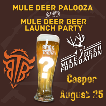 Event Casper, WY - Mule Deer Palooza and Mule Deer Beer Launch Party